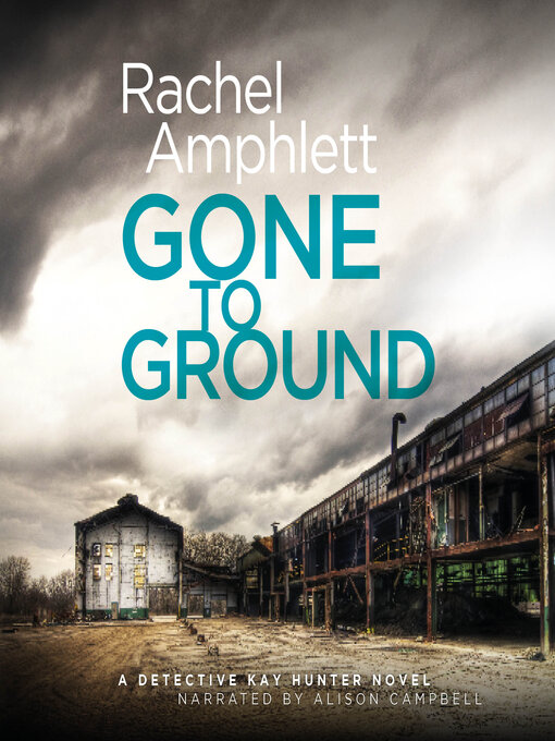 Title details for Gone to Ground by Rachel Amphlett - Available